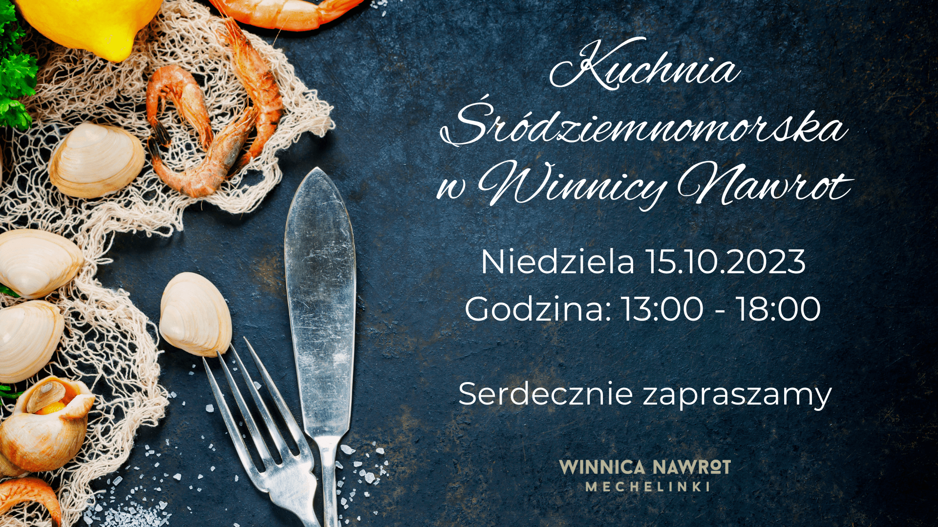Niedziela z kuchnią śródziemnomorską w Winnicy Nawrot Mechelinki